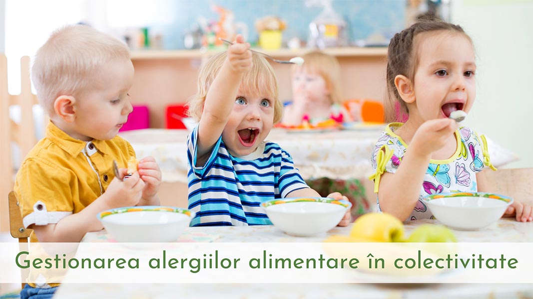 Gestionarea alergiilor alimentare in colectivitate